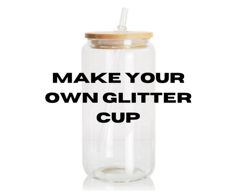 Make Your Own Glitter Cup