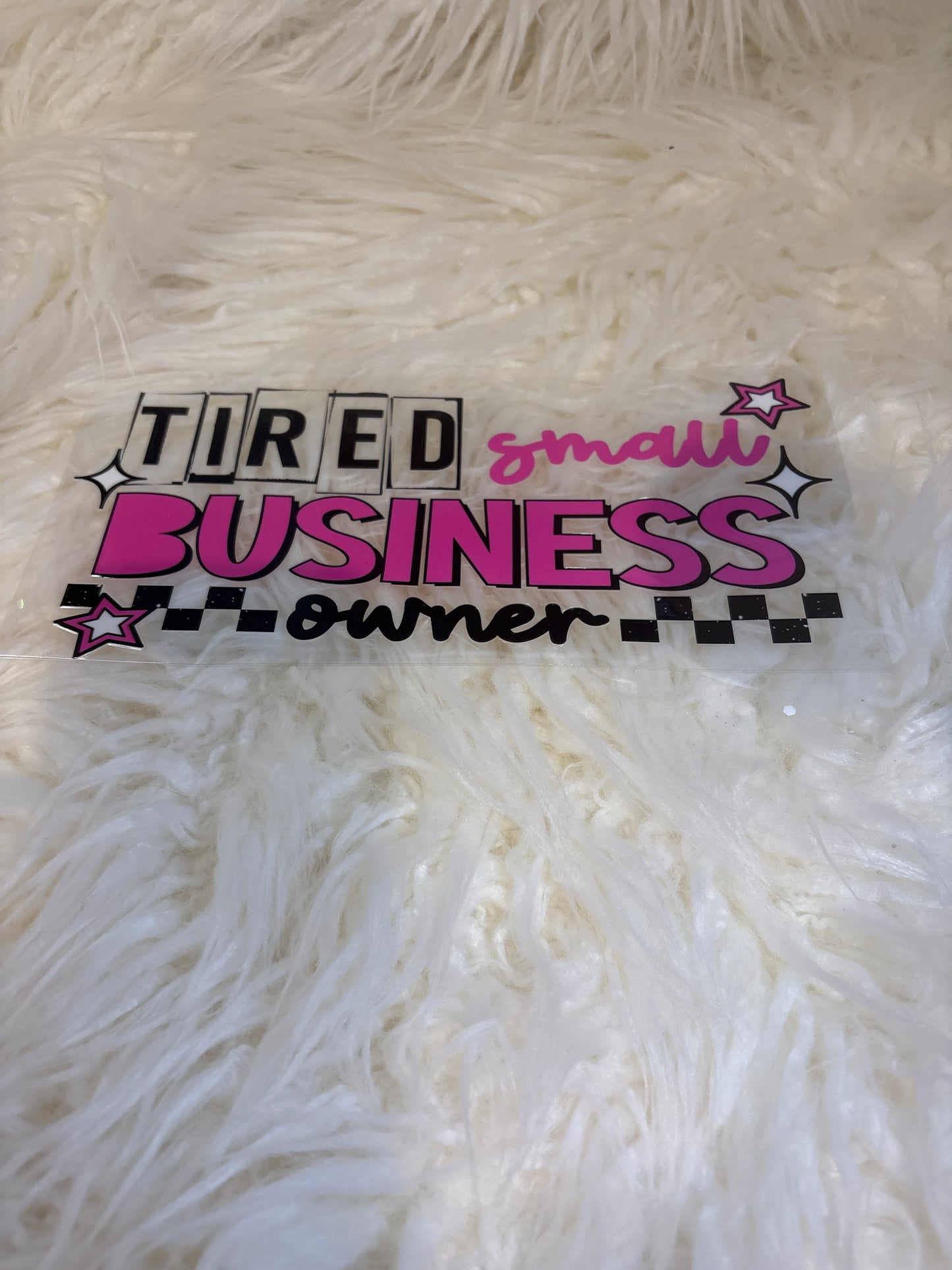 Tired Small Business