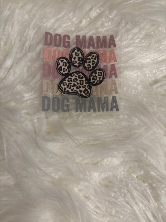 Dog Mama Paw