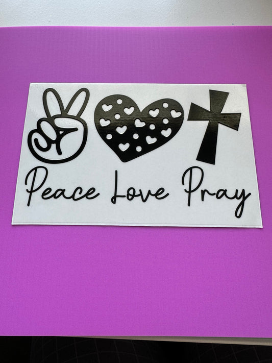 Peace Love Pray