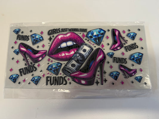 Girls Wanna Have Funds