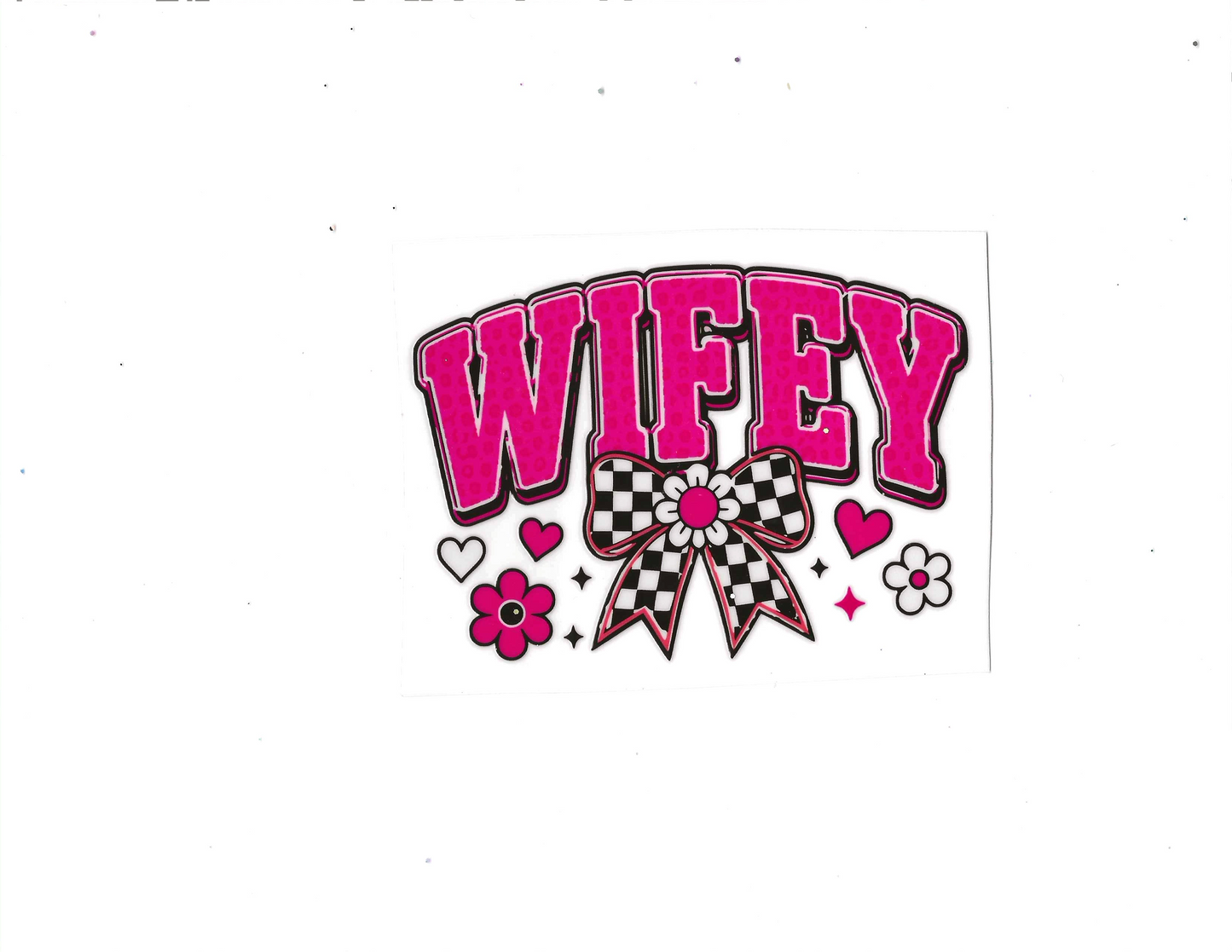 Wifey 1